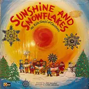 LP - Sunshine , Janice Gassman , Clark Gassman - Sunshine And Snowflakes (40 Kids Singin' At Christmas)