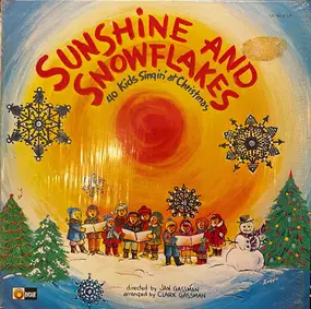 sunshine - Sunshine And Snowflakes (40 Kids Singin' At Christmas)