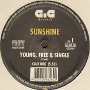 Sunshine - Young, Free & Single