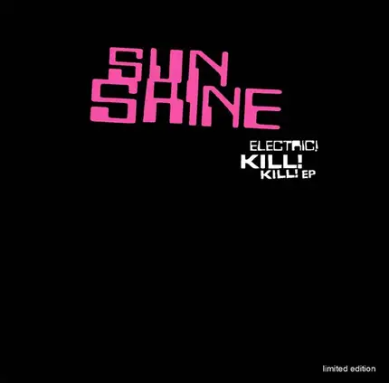 Sunshine - Electric! Kill! Kill! EP