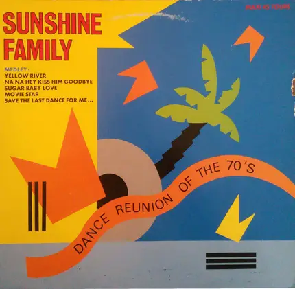 Sunshine Family - Dance Reunion Of The 70's