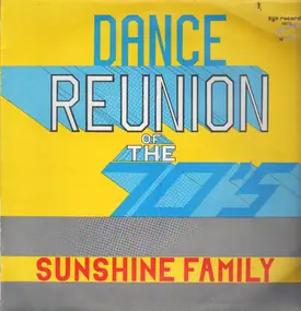 Sunshine Family - Dance Reunion Of The 70's