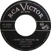 Sunshine Ruby - I Wanna Do Something For Santa Claus / Too Fat For The Chimney