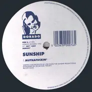 Sunship - Muthafuckin' / The 13th Key