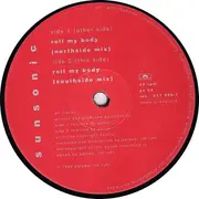 12inch Vinyl Single - Sunsonic - Roll My Body