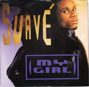 Suave - My Girl
