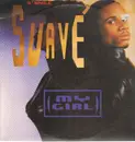12inch Vinyl Single - Suave, Suavé - My Girl
