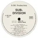 12inch Vinyl Single - Sub-Division - Come On ! / Inside Whale