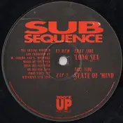 Sub Sequence - Long Sex / State Of Mind