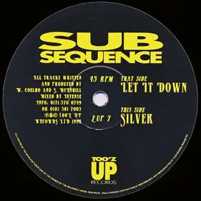 Sub Sequence - Let It Down / Silver