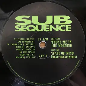 Sub Sequence - Phone Me In The Morning / State Of Mind (Dead Dread Remix)