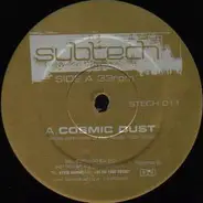 Subtech - Cosmic Dust / Rise Up