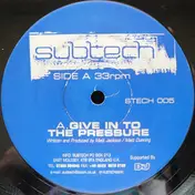 Subtech - Give In To The Pressure / Coast To Coast