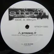 Subtech - Stroke It / Halogen