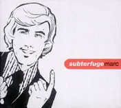 Subterfuge - Marc