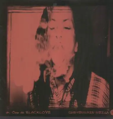 Dr. Oop de Blacklove - Subterrain / Reign