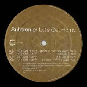 Subtronic - Let's Get Horny