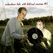 CD - Suburban Kids With Biblical Names - #3 - Digipak