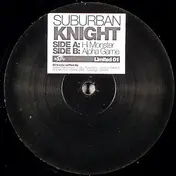 The Suburban Knight - Hi Monster / Alpha Game