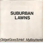 Suburban Lawns - Gidget Goes To Hell