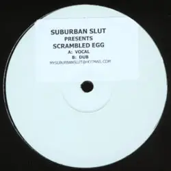 Suburban Slut - Scrambled Egg