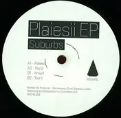 The Suburbs - Plaiesii EP