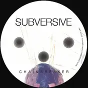 Subversive - Chainbreaker