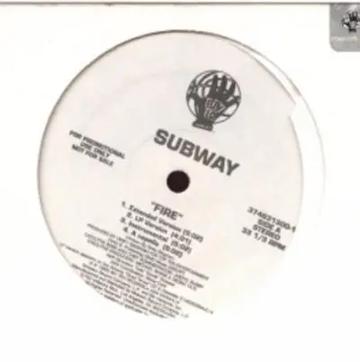 Subway - Fire / Chi-town Ride