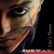 Sub Way - Lola's Themes