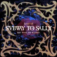 Subway To Sally - Best Of - Die Rose Im Wasser