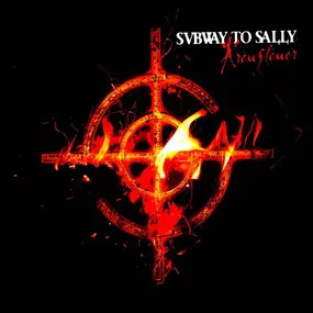 Subway to Sally - Kreuzfeuer