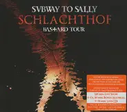 Subway To Sally - Schlachthof (Bastard Tour)