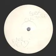 Suba Culture - Raw Acid