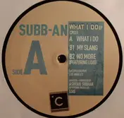 Subb-an - What I Do EP