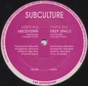 Subculture - Meltdown / Deep Space