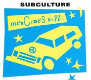 Subculture - Mercedes Benz