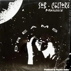 Subculture - Dreams