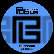 Subdoubt - Subdoubt EP