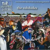 The Subdudes - Acura Stage 2008