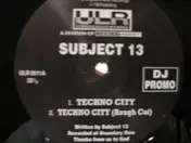 Subject 13 - Techno City EP