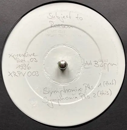 Subject To Reason - Symphonix Pt. 1 / Symphonix Pt. 2