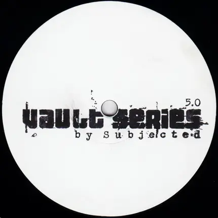 Subjected - Vault Series 5.0