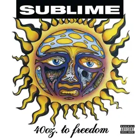 Sublime - 40 OZ. To Freedom