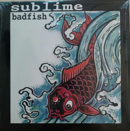 Sublime - Badfish