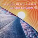 12inch Vinyl Single - Subliminal Cuts - Le Voie Le Soleil