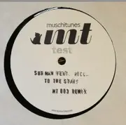 12'' - Sub Man Featuring Roccà - To The Stars