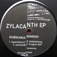 Submania & Ekmoah - ZYLACANTH EP