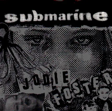 Submarine - Jodie Foster
