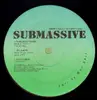 12'' - Submassive - This Is Hot Shit