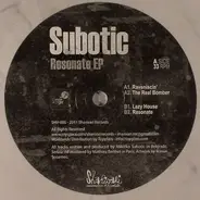 Subotic - Resonate Ep